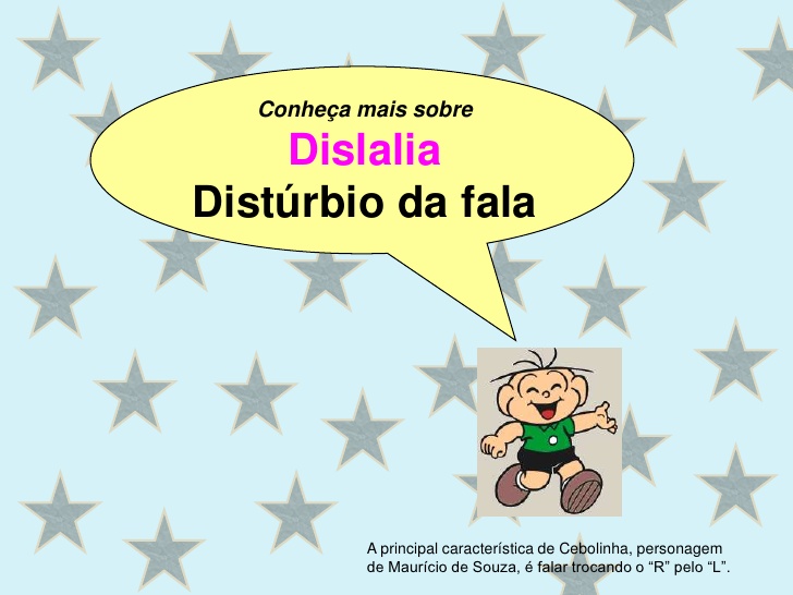 Sabe o que é dislalia!? A Psicopedagoga Jossandra Belusso, explica para você