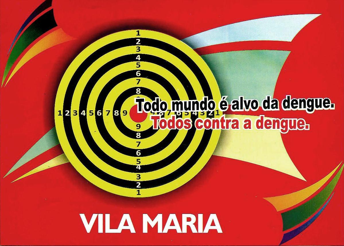 SAÚDE: Vila Maria  promove ação contra o mosquito Aedes Aegypti