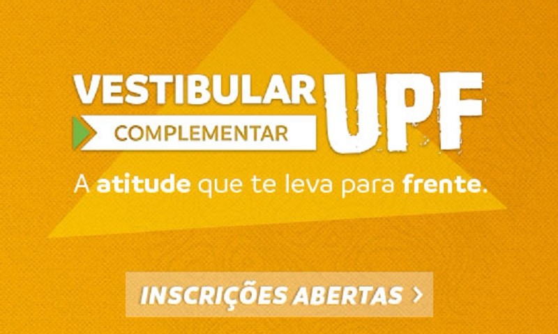 ENSINO: Inscrições abertas para o Vestibular Complementar da UPF