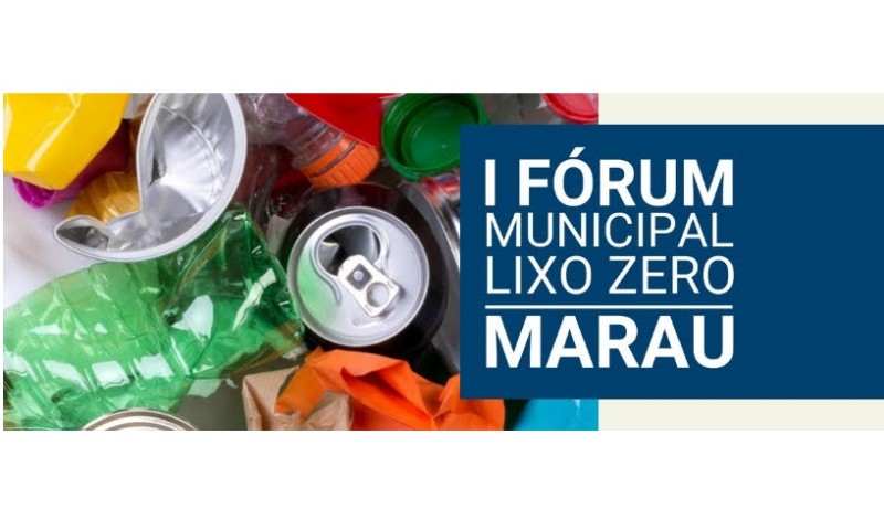 MEIO AMBIENTE: I Fórum Municipal Lixo Zero será realizado em Marau