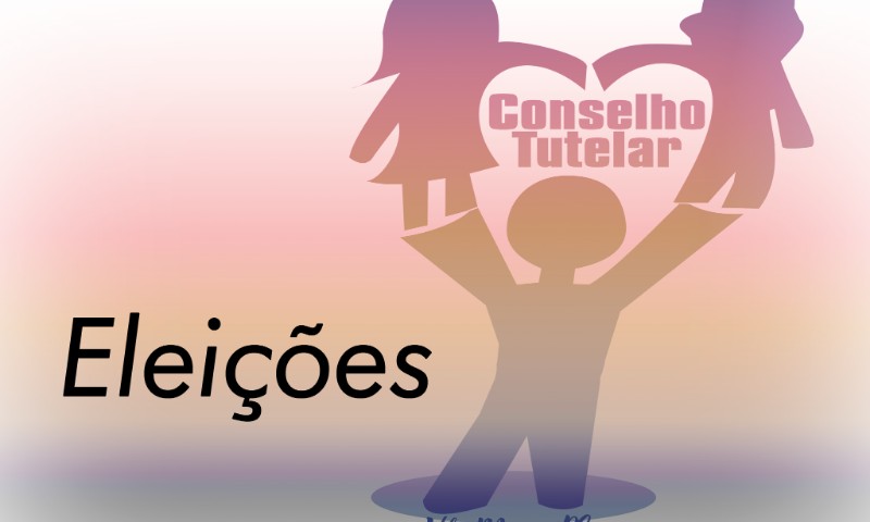 Ano de eleição: inscrições abertas para seleção de conselheiros tutelares