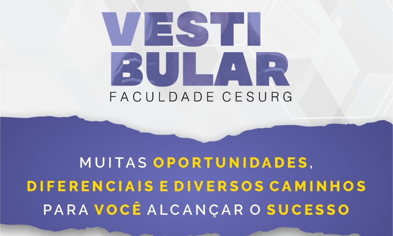 Faculdade CESURG Marau lança o Vestibular de Verão 2021
