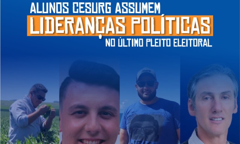 Alunos da Faculdade CESURG Marau assumem cargos de liderança política na região