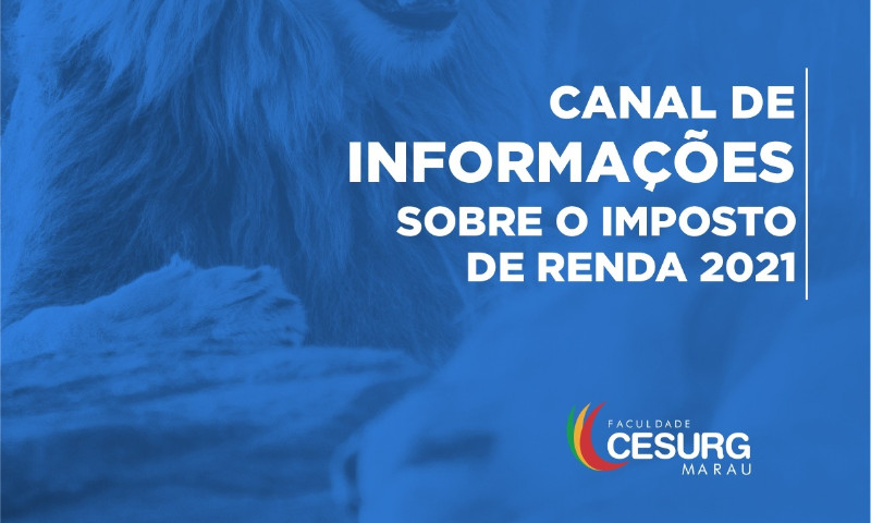 Faculdade CESURG dispõe de canal de informação do Imposto de Renda