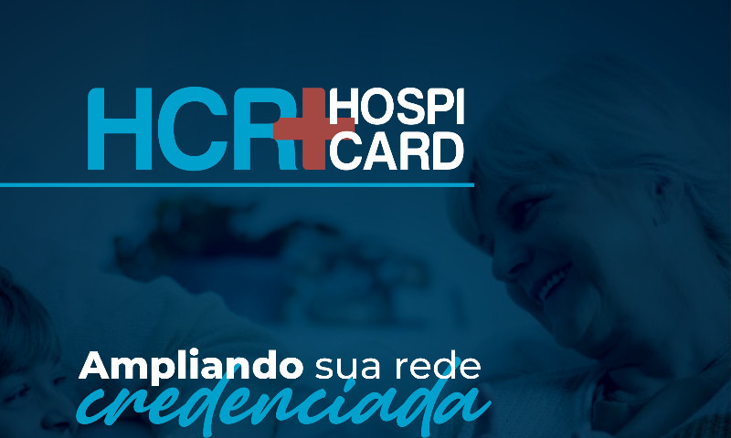 Sistema Hospicard amplia sua rede credenciada