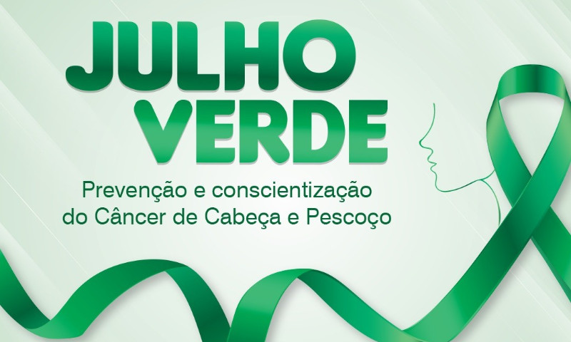 Julho Verde: o que é o câncer de cabeça e pescoço?