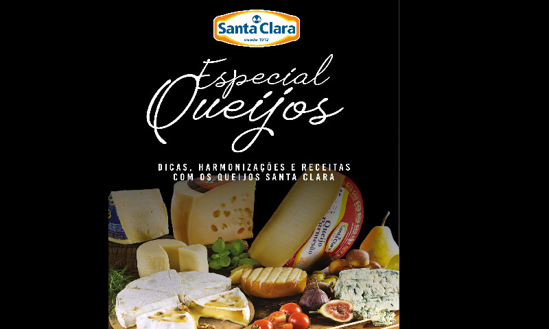 Santa Clara lança e-book completo sobre queijos com dicas, harmonizações e receitas