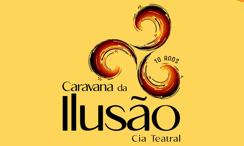 CULTURA: Caravana da Ilusão comemora 10 anos com programação especial em agosto