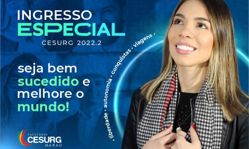 Ingresso Especial CESURG 2022.2: Seja bem sucedido e melhore o mundo!