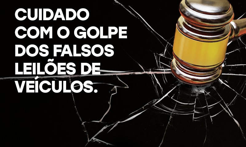 DetranRS faz alerta em campanha para internet sobre golpe dos falsos leilões