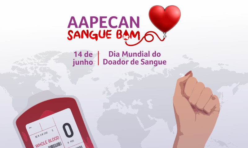 “Aapecan é Sangue Bom”. Campanha reforça doações para uma causa vital