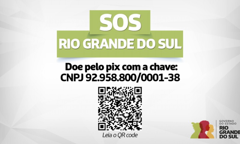 SOLIDARIEDADE: Governo cria chave PIX de conta oficial para receber doações às vítimas das enchentes