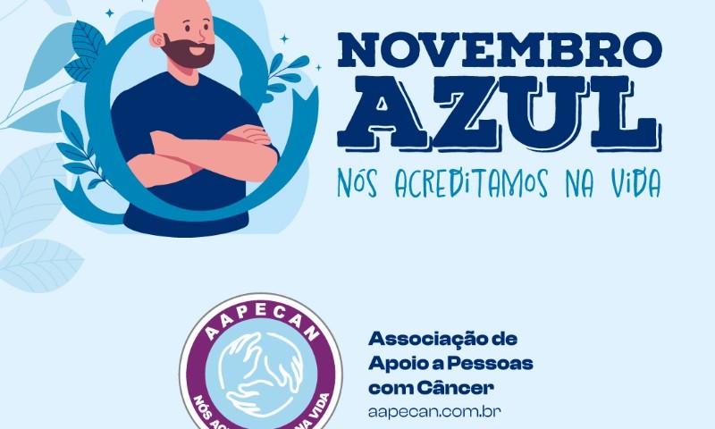 Novembro Azul destaca a importância do autocuidado masculino. AAPECAN atende 425 homens com câncer de próstata