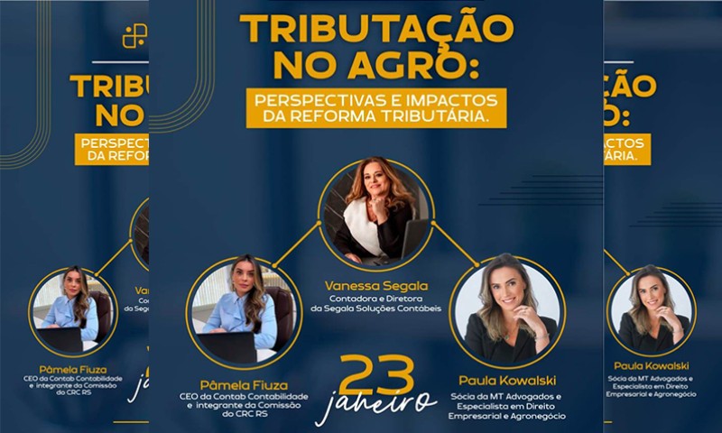 TRIBUTOS: Palestra sobre os impactos da reforma tributária no agro será realizada em Marau