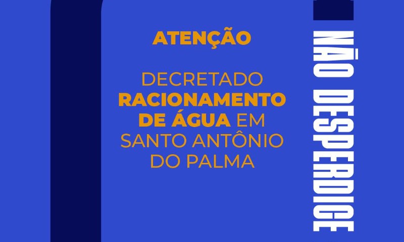 Santo Antônio do Palma restringe o uso da água fornecida pelo município