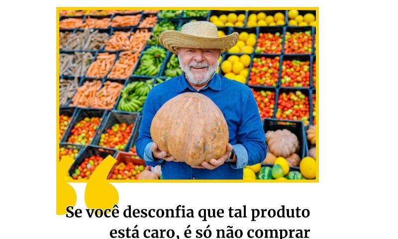 ALTA DOS ALIMENTOS: “Se você desconfia que tal produto está caro, é só não comprar” (Presidente Lula)