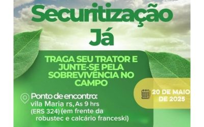 RURAL: Movimento pela securitização será realizado em Vila Maria