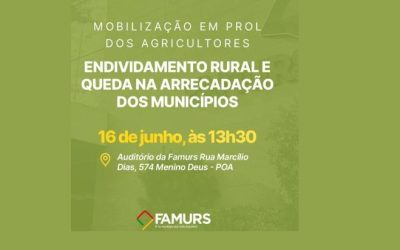 AGRO: Famurs mobiliza prefeitos para discutir crise no campo e queda de arrecadação