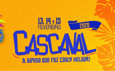 REGIÃO: Cascaval 2026“A batida que faz Casca pulsar”