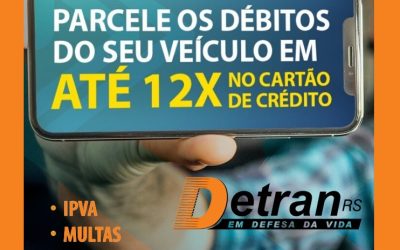 NOVIDADE: DetranRS libera parcelamento de débitos e multas no cartão